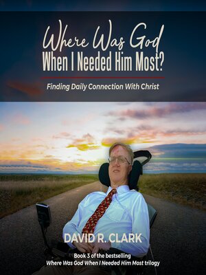 cover image of Where Was God When I Needed Him Most?